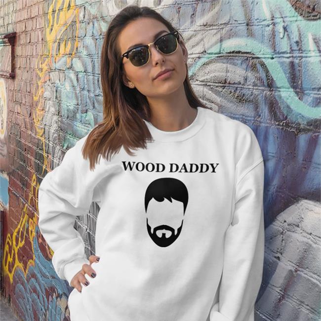Law & Lumber Wood Daddy Shirts Ian Runkle