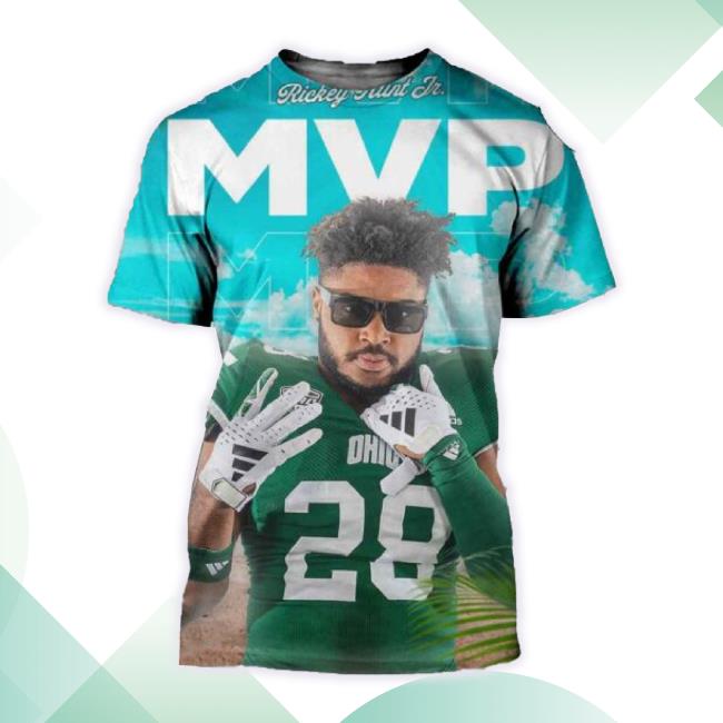 Official Ohio Bobcats Football Mvp Is Rickey Hunt Jr Congratulations To Champions Of Myrtle Beach Bowl Season 2023-2024 3D Unisex Sweatshirt