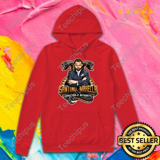 Santino Marella Santino Marella Director Of Authority Shirt Santino Marella Director Of Authority Shirt Shopimpact