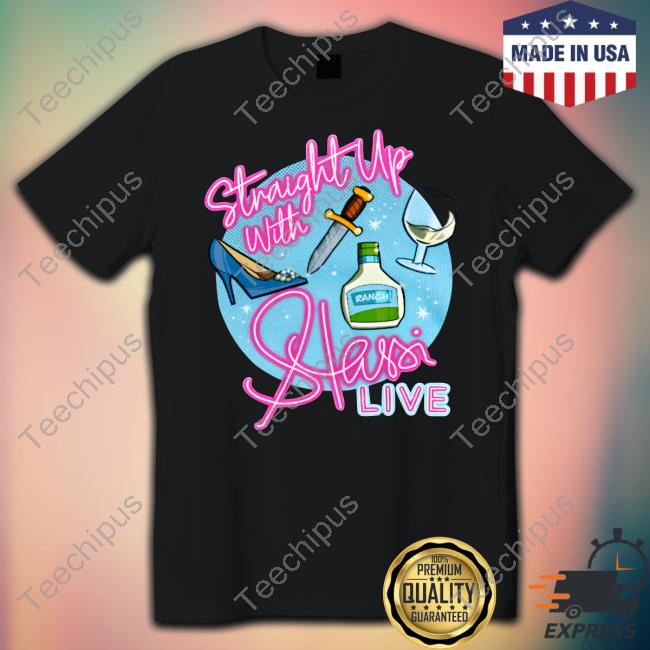 Straight Up With Stassi Live T-Shirt