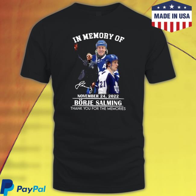 Toronto Maple Leafs Borje Salming In Memory 2022 Thank You For The Memories Signature Men’S Sweatshirts
