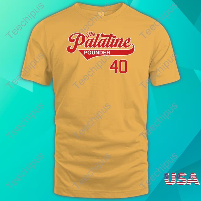 The Palatine Pounder 40 Shirt