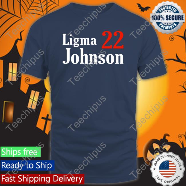 Ligma Johnson 22 Tee Shirt