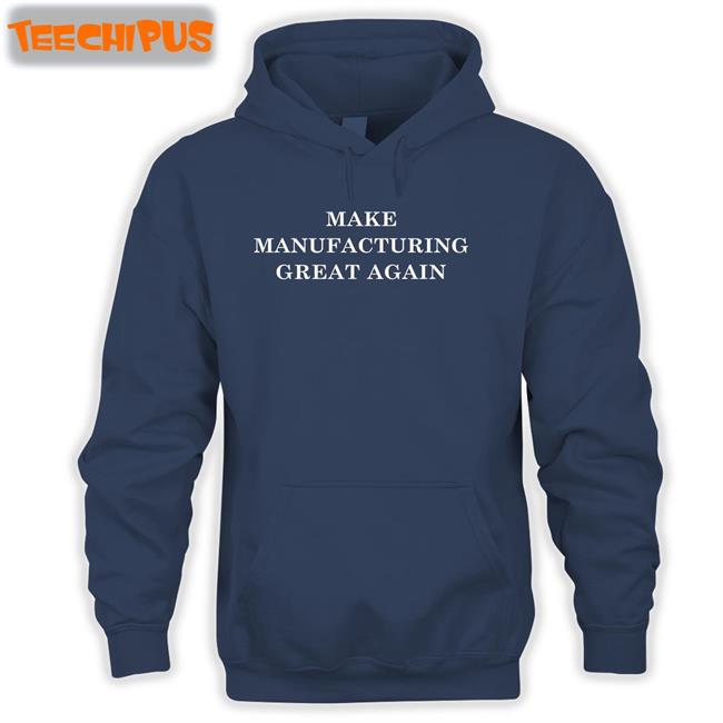 Stevenmarkryan Merch Make Manufacturing Great Again Long Sleeve Tee Shirt