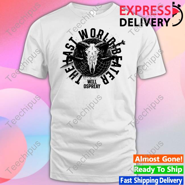 Will Ospreay The Last World Beater Shirt