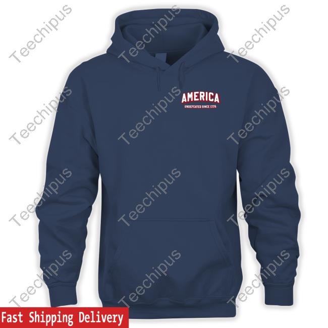 Barstoolsports Store Undefeated Since 1776 Hooded Sweatshirt
