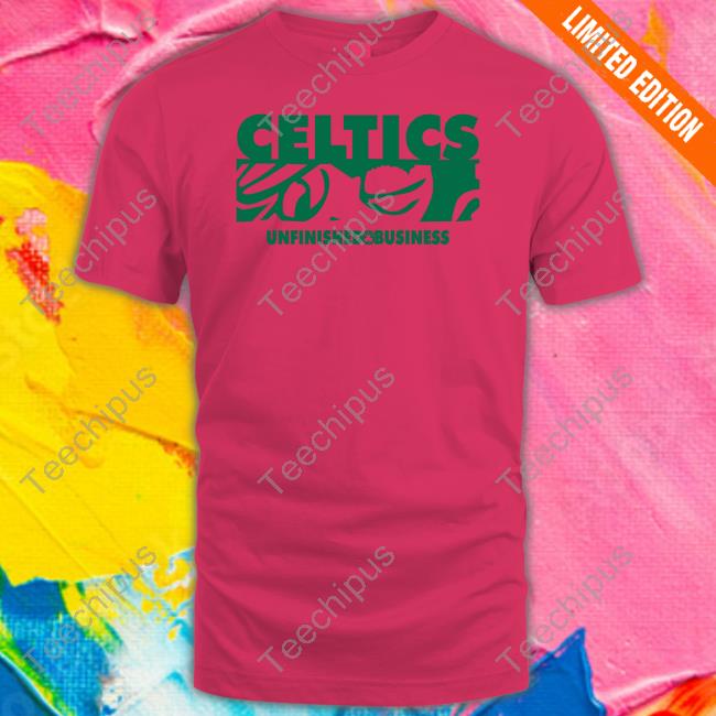 Celtics Unfinished Business Shirts