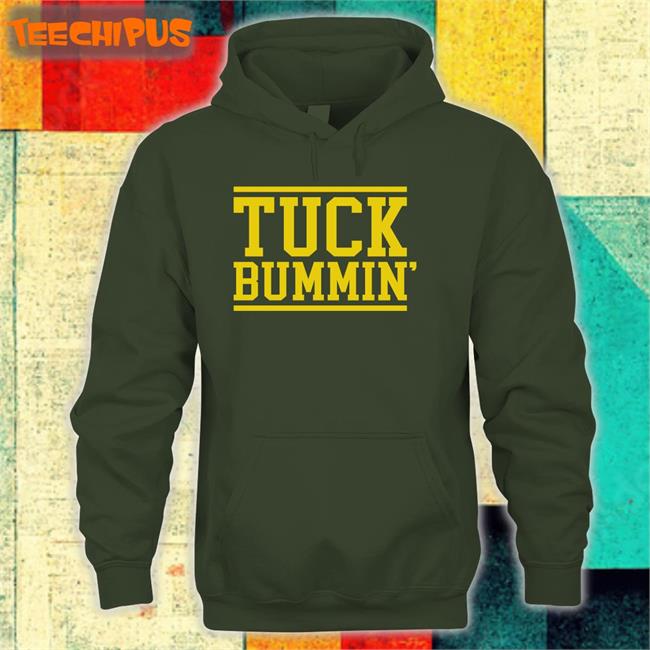 Tuck Bummin Shirt