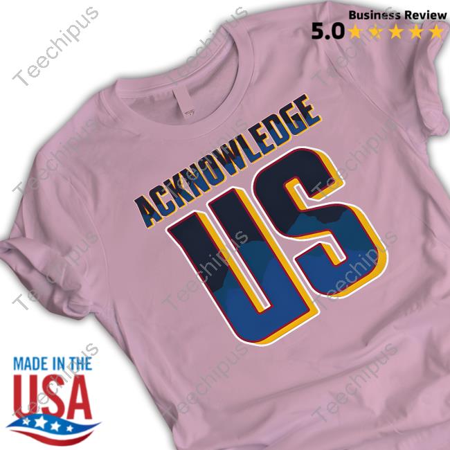 Barstool Sports Store Acknowledge Us Shirt