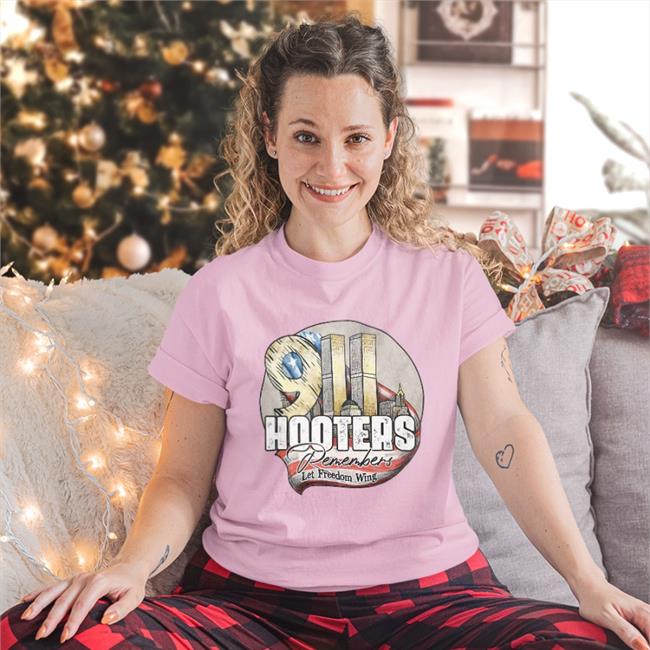 Hooters Remembers 9-11 Let Freedom Wing T Shirt
