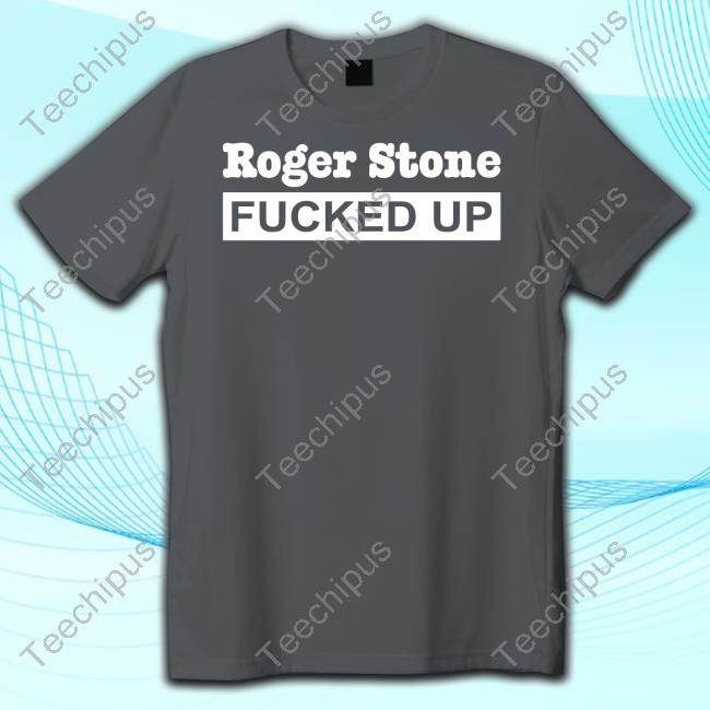 Adam Kinzinger Roger Stone Fucked Up Hoodie Heidi_Cuda Roger Stone Fucked Up Hoodie