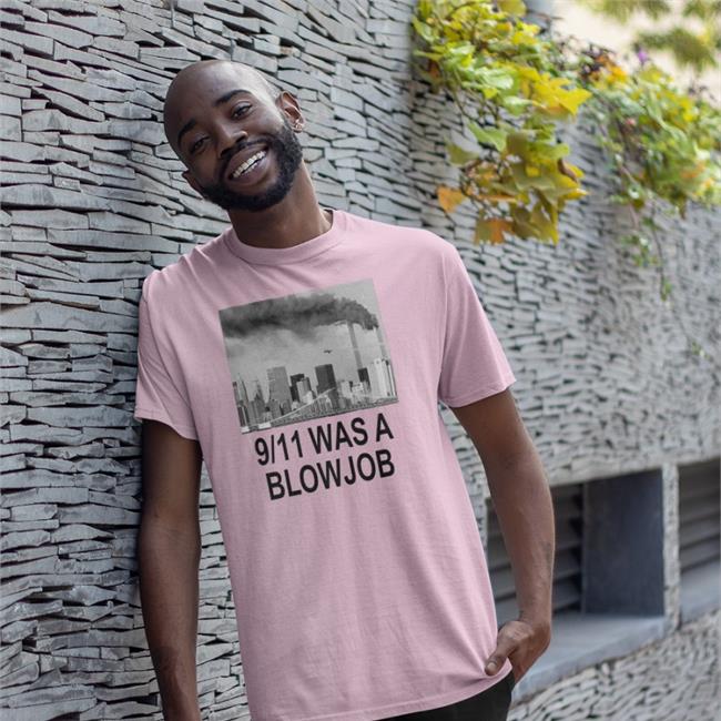 Shirts With Threatening Auras 9/11 Was A Blowjob T Shirt White