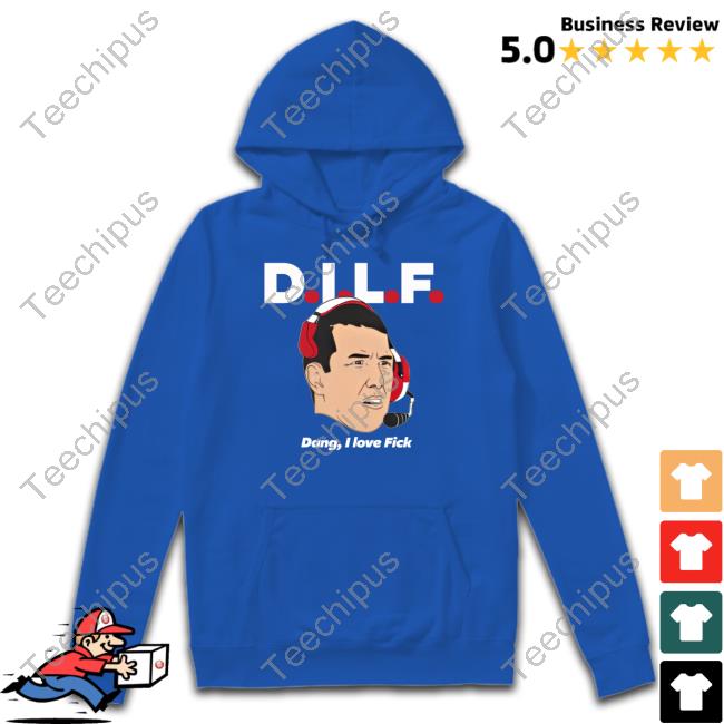 Dilf Dang I Love Fick Shirt 513Shirts Store