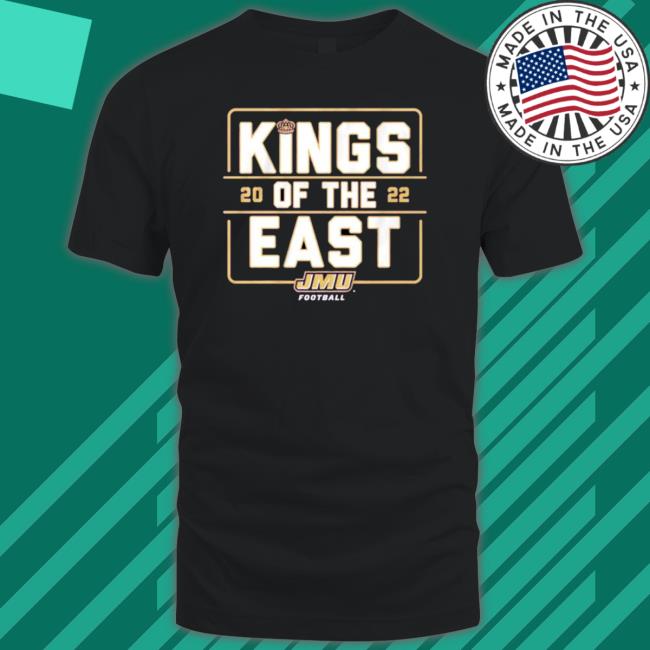 Top Kings Of The East 2022 James Madison Dukes Football Shirts