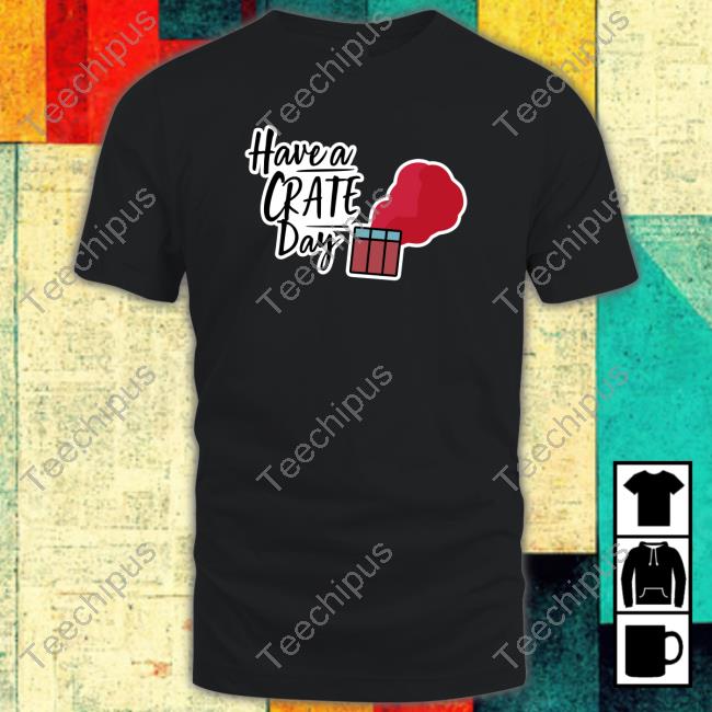Wackyjacky101 Have A Crate Day Pubg T Shirt