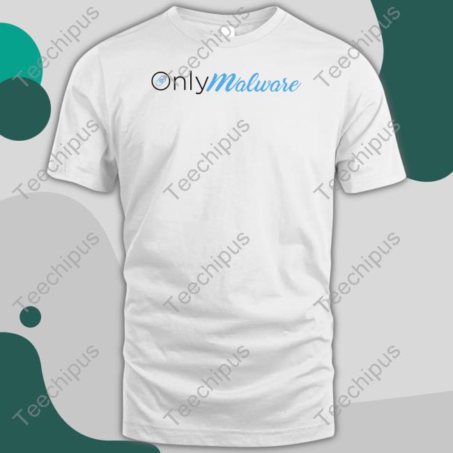 Only Malware Tee Vxunderground