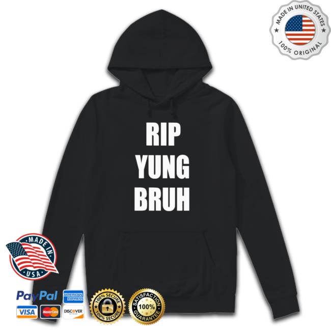 Rip Yung Bruh 2022 Tee