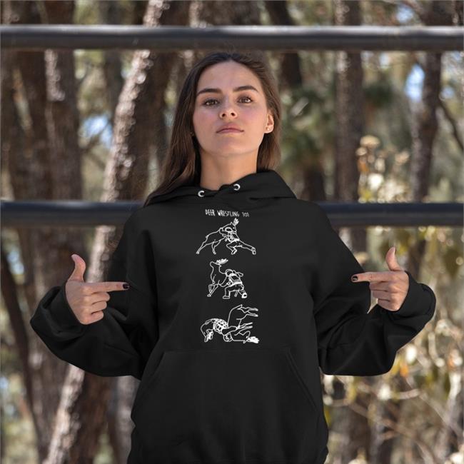 Deer Wrestling 101 T Shirt Zoey Xcrybabyii
