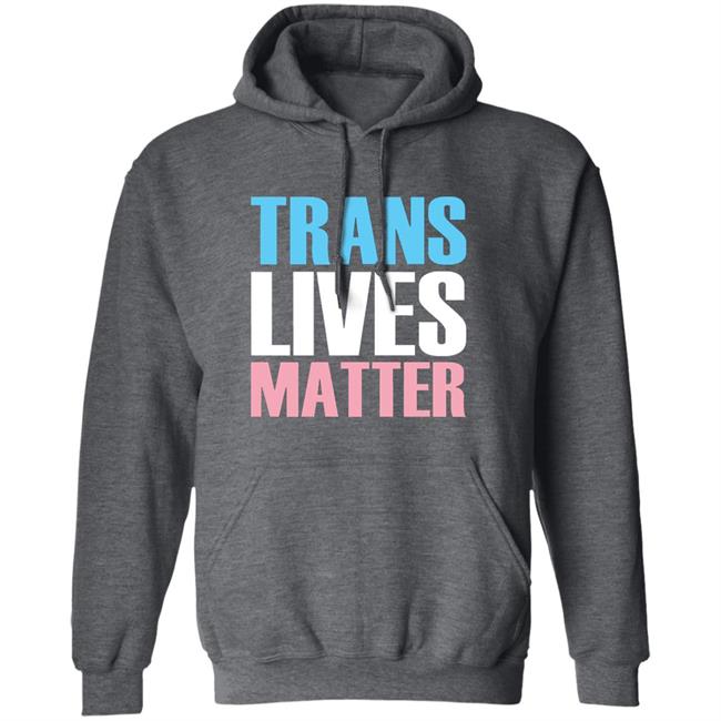 Trans Lives Matter T-Shirt Trans Lives Matter T-Shirt