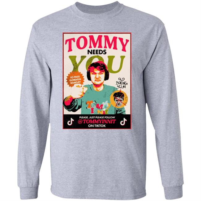 Tommy Needs You To Pass Gordon Ramsay Shirt Jcraftbee Tommy Needs You To Pass Gordon Ramsay Shirt Jcraftbee