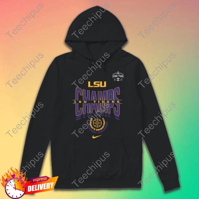 Final Four Lsu Champs Lsu Tigers Women's Basketball National Champions T Shirt