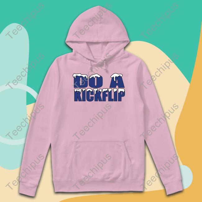 Do A Kickflip Shirt Do A Kickflip Long Sleeve Tee