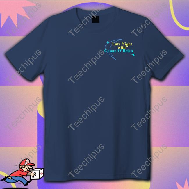 Late Night With Conan O'brien Shirt
