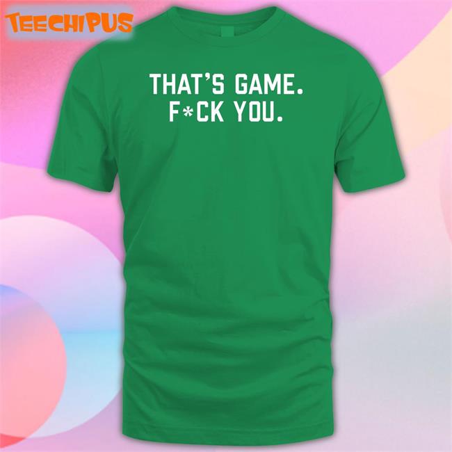 Nick Sirianni That's Game Fuck You Tee Barstoolsports Store
