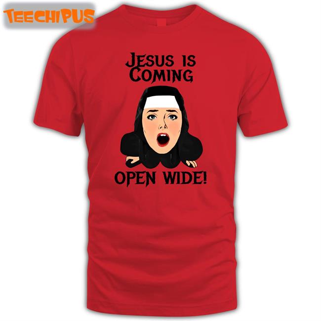 The Good Shirts Store White Jesus Is Coming Open Wide Shirt