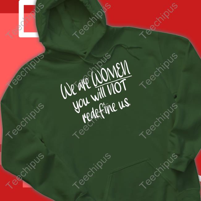 Irishpeachbackup We Are Women You Will Not Redefine Us Tee