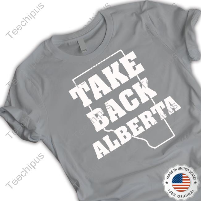 Take Back Alberta Hoodied Sweatshirt Freedom Trainn