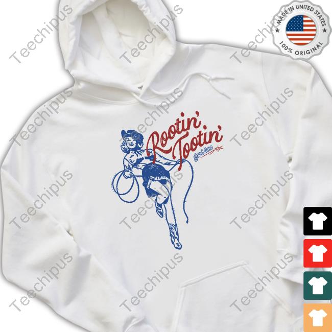 Kristin Jones Store Rootin Tootin Good Time Sweatshirt Kristin Jones Rootin Tootin Good Time Shirt