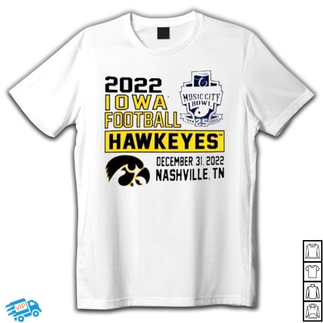 2022 Iowa Football Hawkeyes Music City Bowl Shirt