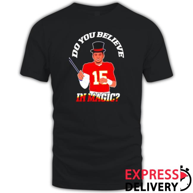 Do You Believe In Magic Patrick Mahomes Kansas City Chiefs Crewneck Sweatshirt