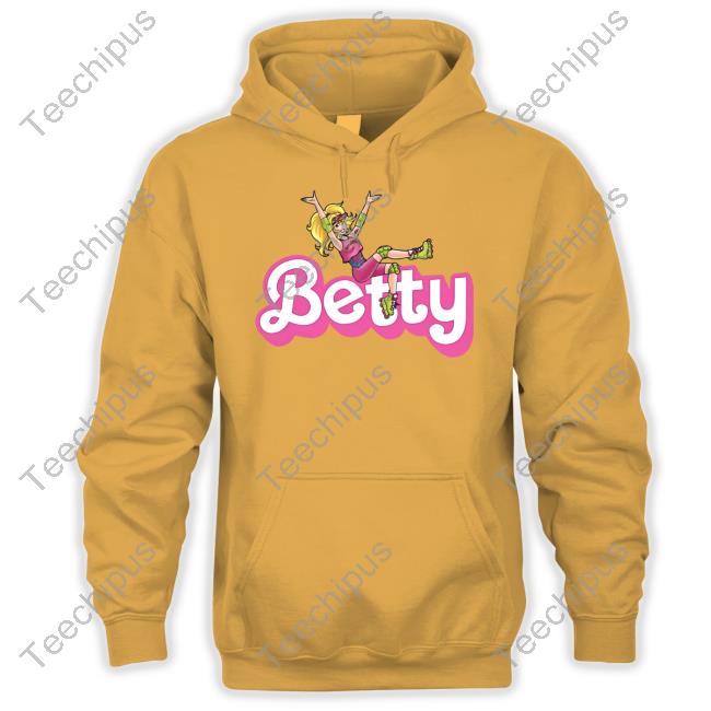 Betty Is Everything T Shirt Archie Comics Betty Barbie Sweatshirt