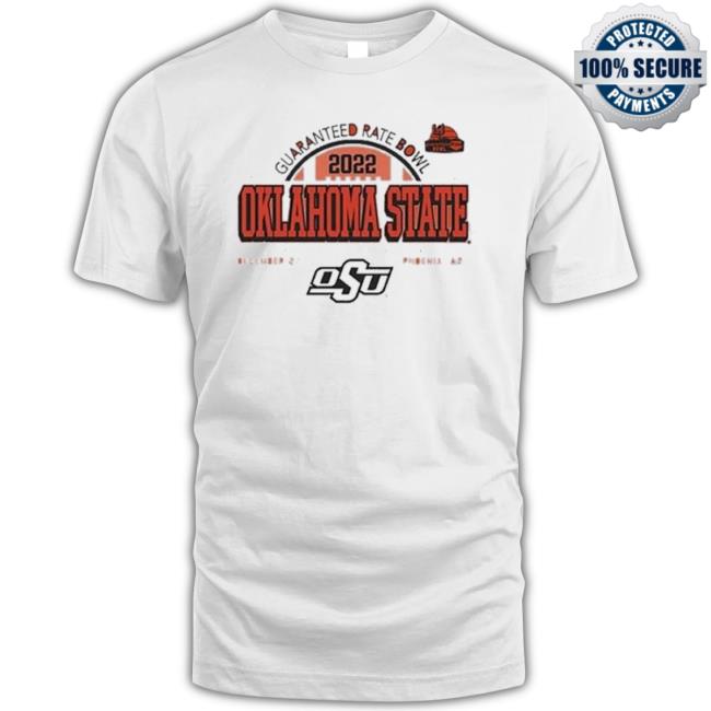 Oklahoma State Cowboys Football 2022 Guaranteed Rate Shirt