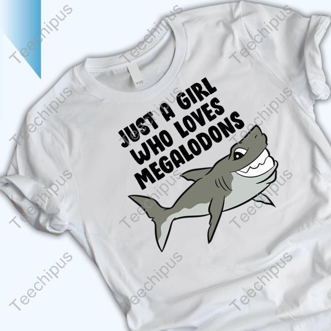 Elvira Just A Girl Who Loves Megalodons Shirts