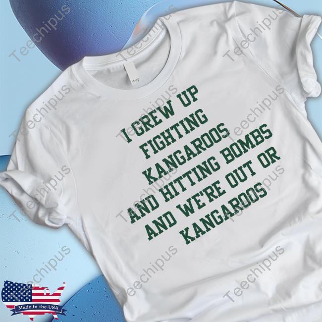 America's Pastime I Grew Up Fighting Kangaroos And Hitting Bombs And We're Out Of Kangaroos Sweatshirt