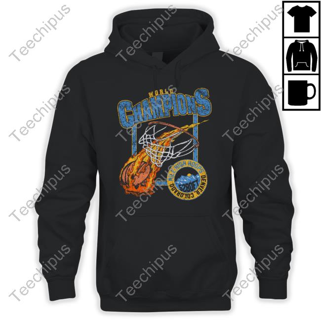 Barstoolsports Store Denver Nuggets World Champions T-Shirt