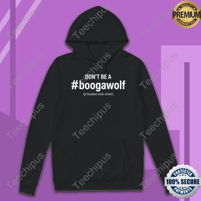 Jennifer Aydin Wearing Don't Be A Boogawolf T-Shirt