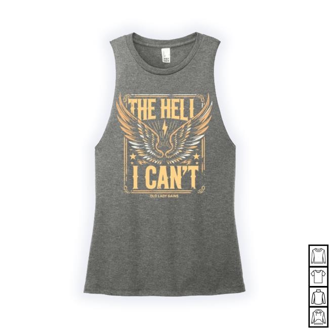 Official Trending The Hell I Can't Muscle Tank Long Sleeve Shirt
