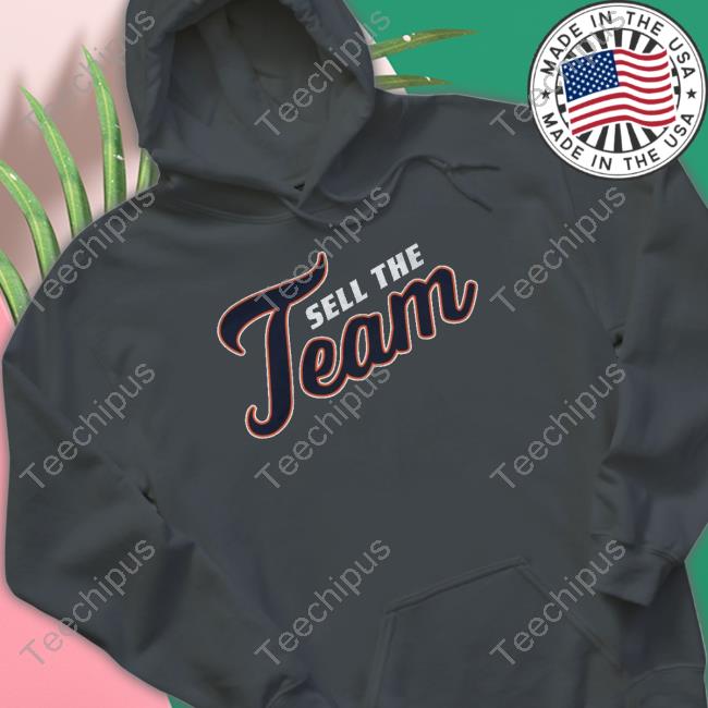 Sell The Team Det Ii Hoodie