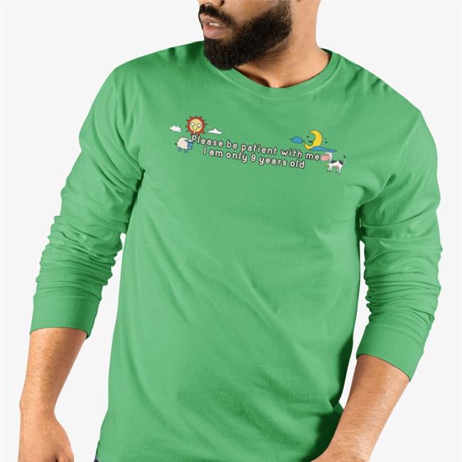 Lucca International Merch Please Be Patient With Me I Am Only 9 Years Old Hoodie Sweatshirt