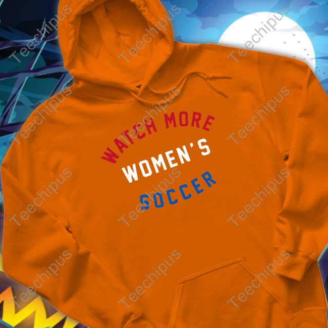 Breakingt Watch More Women's Soccer Long Sleeve Tee Breakingt Watch More Women's Soccer Tee Shirt