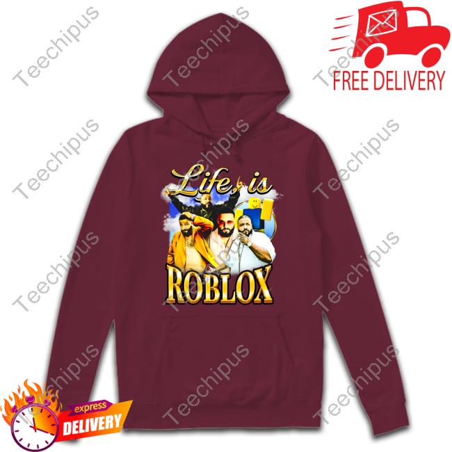 Official Life Is Roblox Shirt