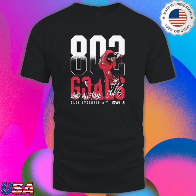 Alex Ovechkin Washington Capitals 2Nd All Time Goals Sweatshirts