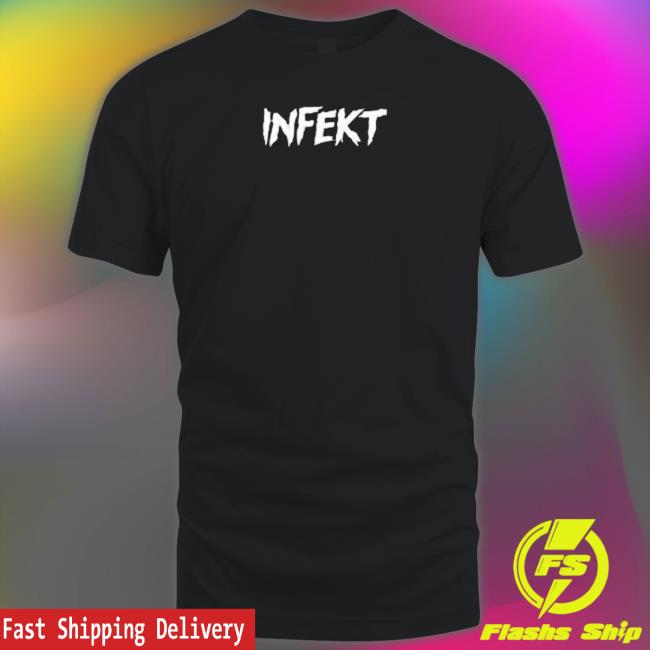 Infekt Shirts