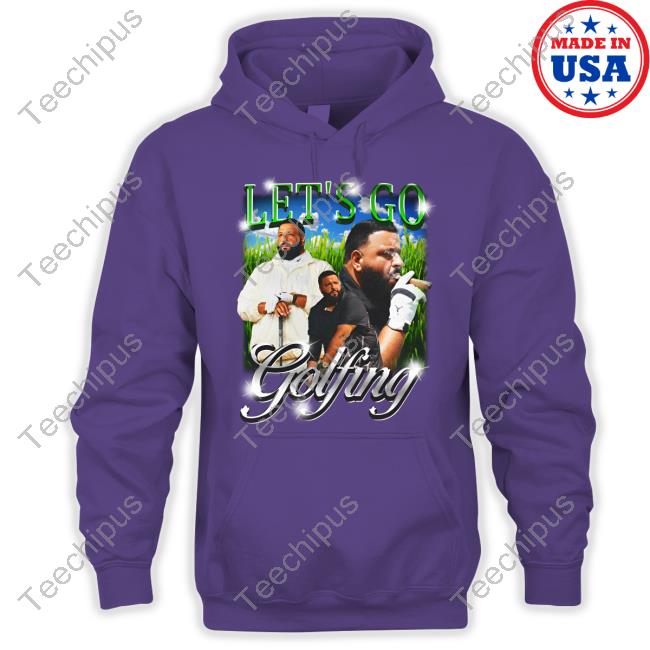 Let's Go Golfing Dj Khaled New Shirt