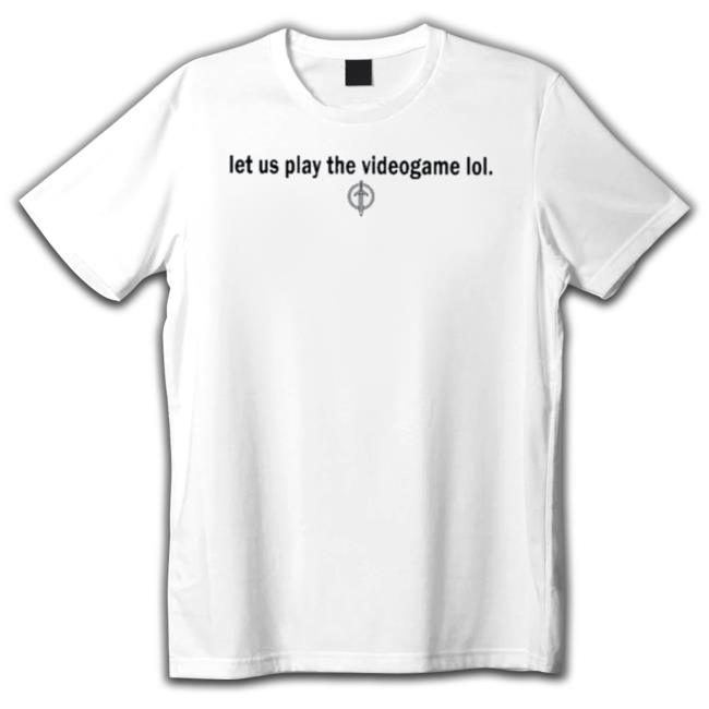 Official Let Us Play The Videogame Lol Sweatshirts
