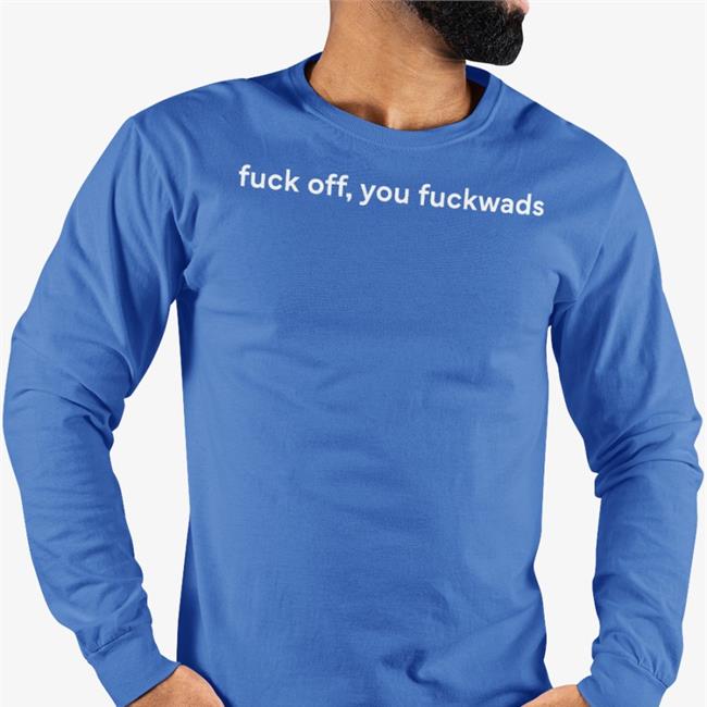 Diane Therrien Fuck Off, You Fuckwads Shirt